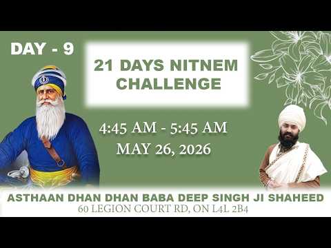 DAY 9| 21 DAYS NITNEM CHALLENGE at Asthan Dhan Dhan Baba Deep Singh Ji | 26 May  2026 |