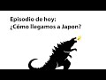 Ciencia Estúpida Ep 01 Cómo Viajamos A Japón