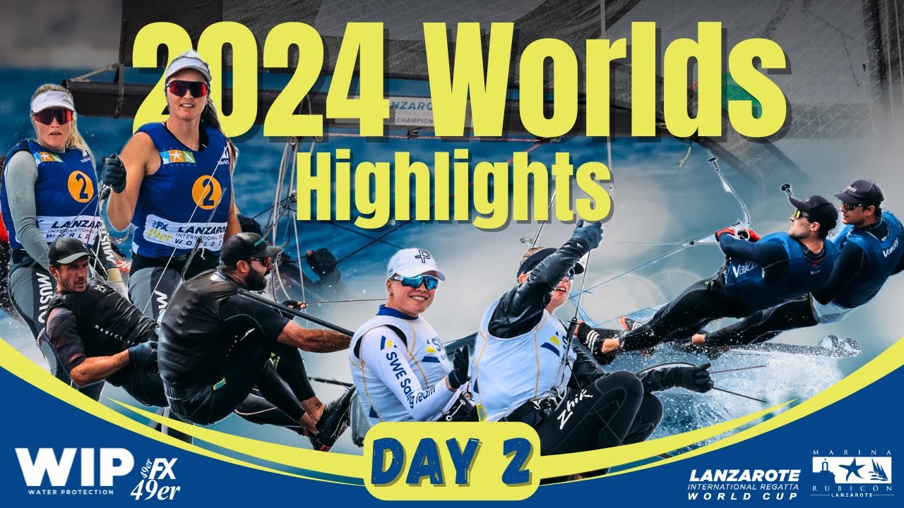 Day 2 | 49er & 49er FX World Championships