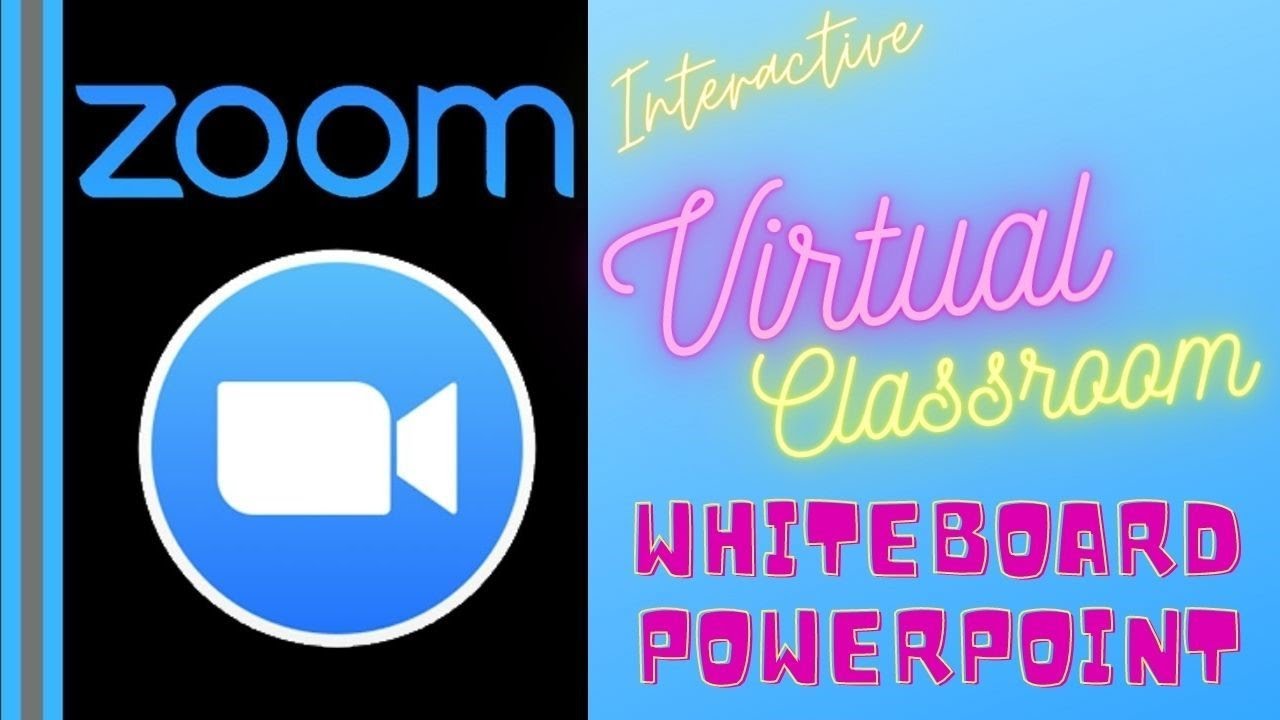 INTERACTIVE VIRTUAL CLASSROOM || ZOOM CLOUD APP || WHITEBOARD ||POWERPOINT