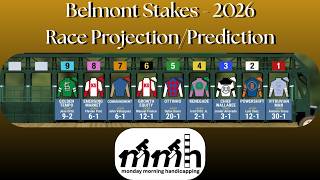 2026 Belmont Stakes Race Projection / Prediction