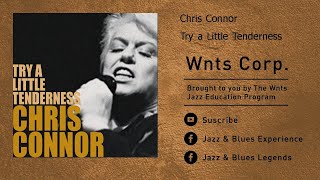 Chris Connor - Try a Little Tenderness