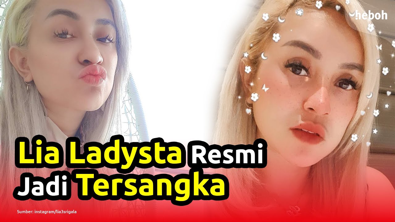 Kuasa Hukum :  Lia Ladysta Resmi Tersangka