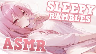 to (1) - 【ASMR】Sleepy Rambles and Good Vibes!