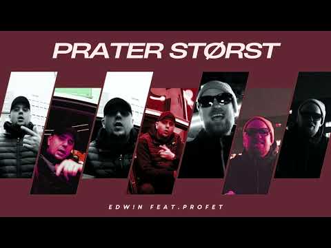 Edw!n feat.Profet - Prater Størst (Audio)