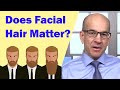 Does Facial Hair or a Beard Matter in a Job Interview? Does Facial Hair or a Beard Matter in a Job Interview?