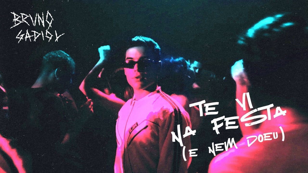 Bruno Gadiol - te vi na festa (e nem doeu)