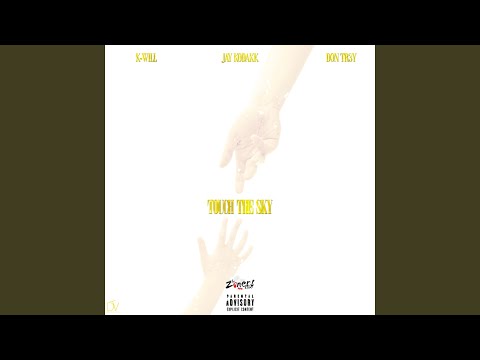 Touch The Sky (Remix) (feat. Don Tr3y & Jay KodaKK)