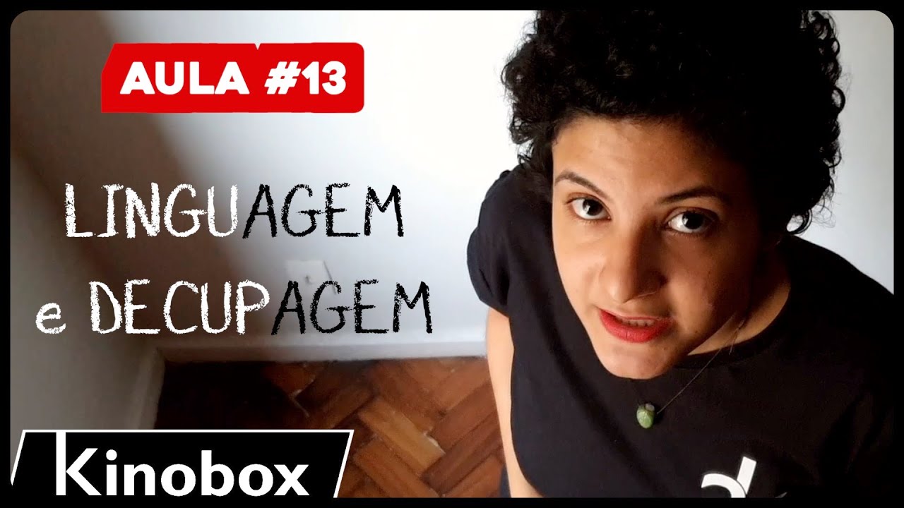 Como fazer Curta metragem • Linguagem e Decupagem // Curso de Cinema em Curta metragem Aula #13