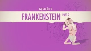 Frankenstein Part II: Crash Course Literature 206