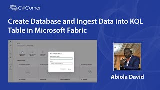 Create Database and Ingest Data into KQL Table in Microsoft Fabric