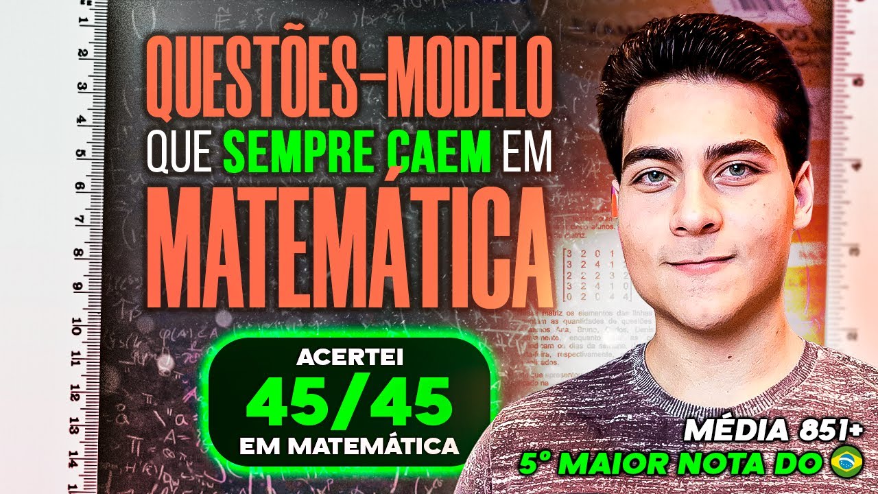 QUESTÕES que SEMPRE CAEM em MATEMÁTICA do ENEM (Questões-Modelos)