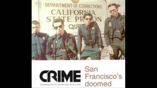 Crime - Instrumental (San Francisco's doomed)