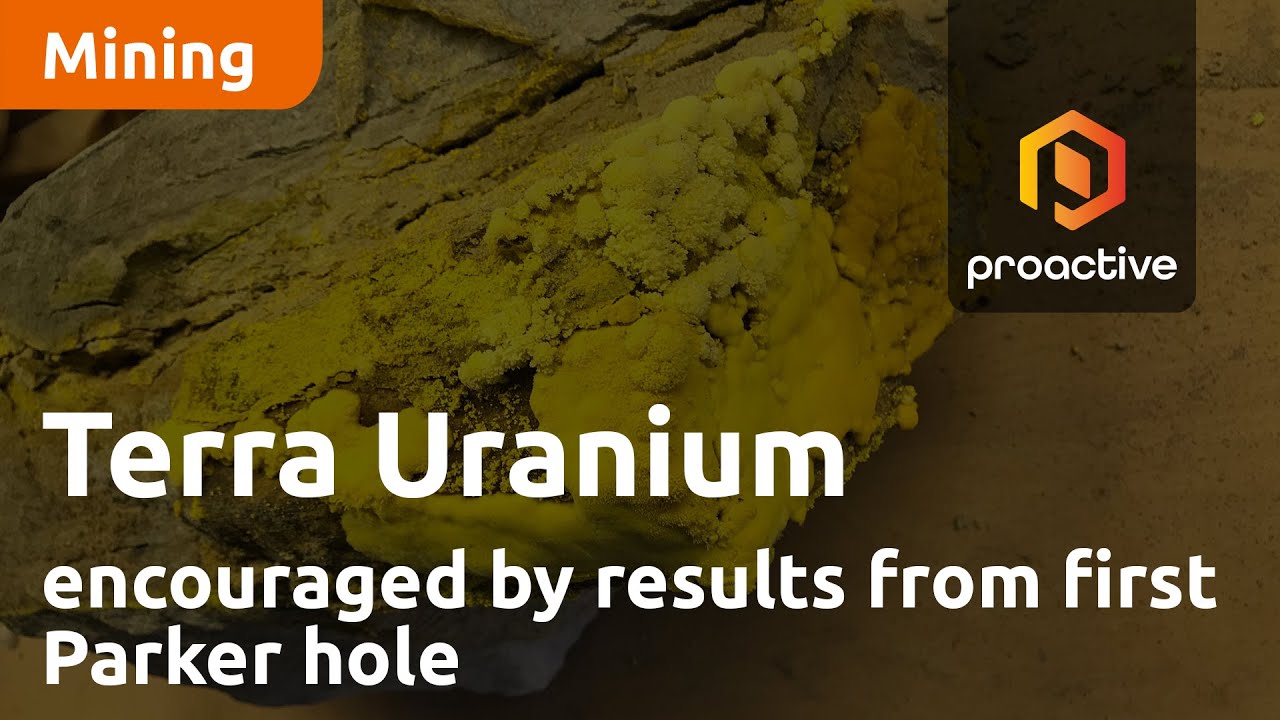 Terra Uranium very encouraged by results from first Parker hole