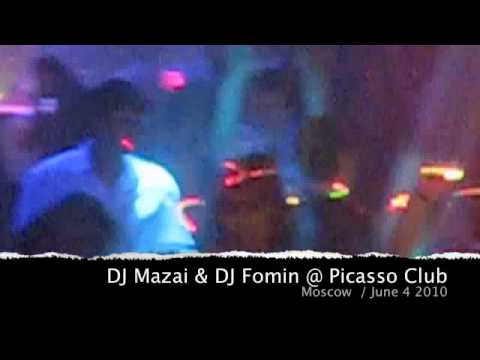 DJ Mazai & DJ Fomin @ Picasso Club Moscow  - June 4 2010