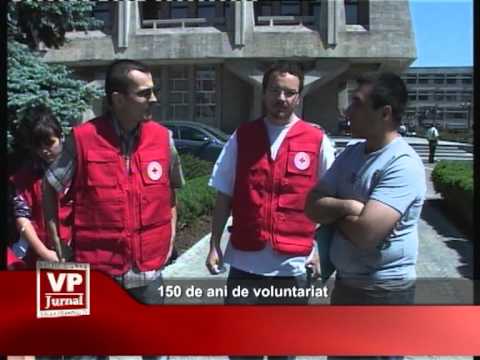 150 de ani de voluntariat