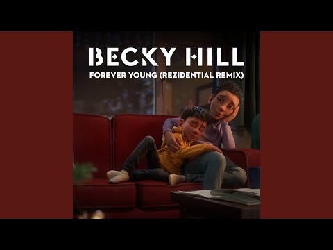 Video thumbnail for Forever Young (Residential Remix)