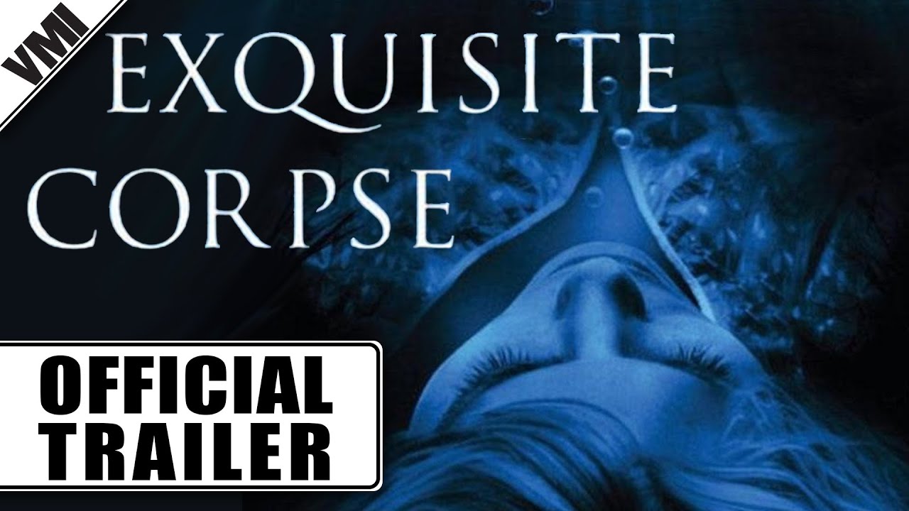 Exquisite Corpse (2010) - Trailer | VMI Worldwide