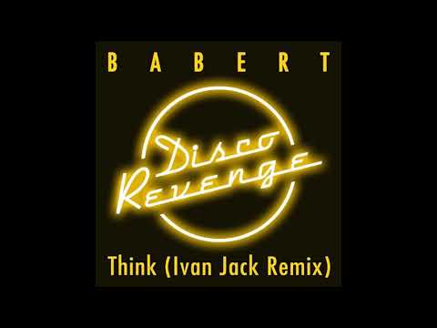 Babert - Think (About It) (Ivan Jack Remix)