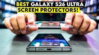 11 Best Galaxy s26 Ultra Screen Protectors for Drop & Scratch Protection🔥