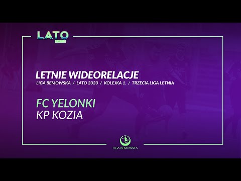 LIGA BEMOWSKA / LATO 2020 / FC YELONKI - KP KOZIA