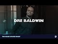 Dre Baldwin How To Borrow Confidence And Cultivate Discipline