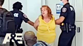 Woman SCREAMS &amp; DEMANDS Airport Manager, Gets Arrested | Fasten Your Seatbelt | A&amp;E