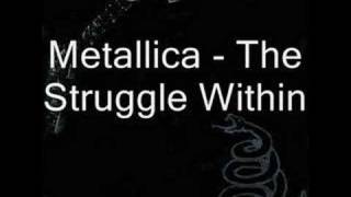 Metallica - The Struggle Within (with lyrics)