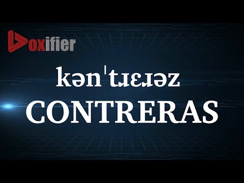 How to Pronunce Contreras in English - Voxifier.com