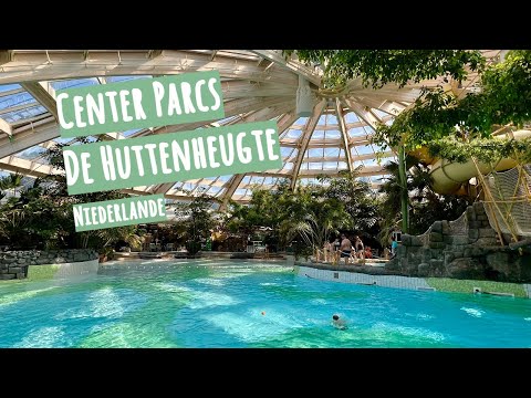 Center Parcs De Huttenheugte | Niederlanden