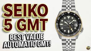 Seiko 5 GMT: The Only Dual-Time Watch You Need Under $500