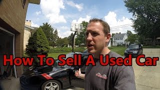 How To Sell A Used Car - The Best Tips EVER!