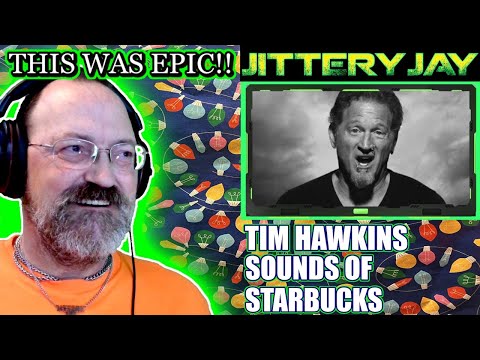 Sounds of Starbucks - Tim Hawkins - First Watch