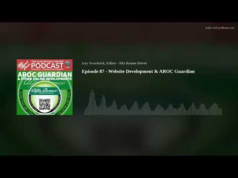 Episode 87 - Website Development & AROC Guardian