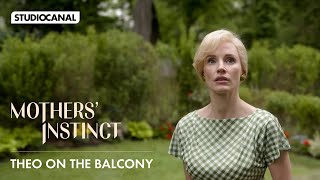 MOTHERS' INSTINCT: Theo on the balcony - Film clip