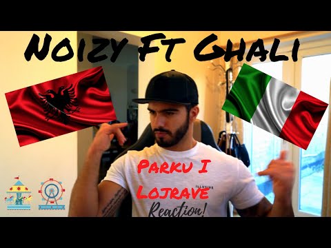 Noizy Ft Ghali - Parku i Lojrave...REACTION to Albanian/Italian rap collaboration (My SHQIPE!! 🤙🏼)