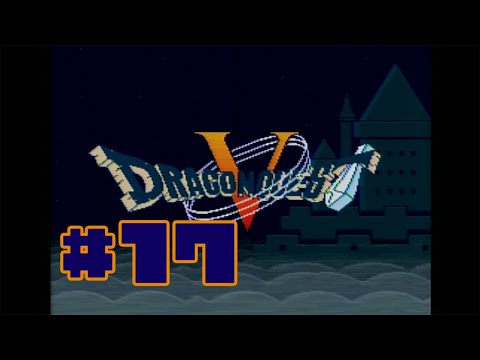 #17 『スーファミ　ドラクエⅤ』あーー！！ビアンカーー！！