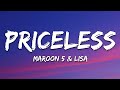 Maroon 5, LISA - Priceless (Lyrics)