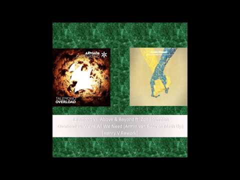 Talemono vs. Above & Beyond - Overload vs. We're All We Need (Armin van Buuren Mash Up)