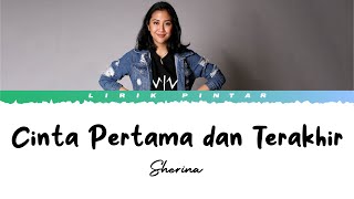 Download lagu Cinta Pertama dan Terakhir - Sherina ( Lirik Lagu ) mp3