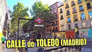 😀CALLE de TOLEDO (MADRID)🚶