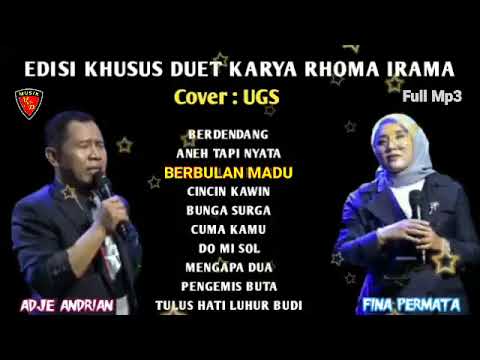 SPESIAL DUET MERDU FULL ALBUM RHOMA IRAMA - COVER UGS VOC. ADJIE ANDRIAN Ft. FINA PERMATA