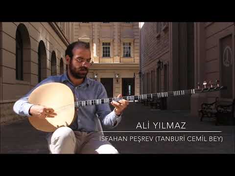 Isfahan Peşrev (Tanburi Cemil Bey) - Ali Yılmaz