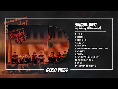 Sendal Jepit - Ini Bukan Album Metal(2004) [FULL ALBUM]