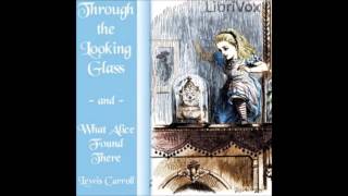 Through the Looking-Glass (FULL Audiobook)