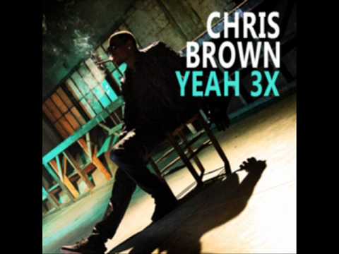 Chris Brown - Yeah 3x