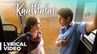 Kaathalae Kaathalae  Lyrical Video  Majili  Tamil 