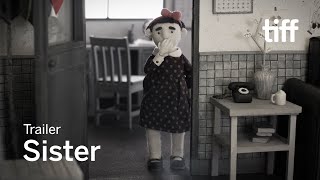 SISTER Trailer | TIFF 2020