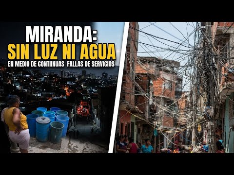 Miranda: Sin luz ni agua en medio de continuas fallas de servicios
