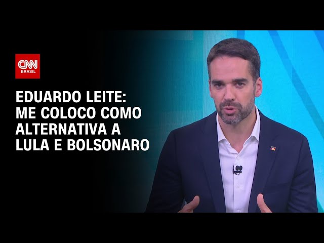 Me coloco como “caminho alternativo” a Lula e Bolsonaro, diz Eduardo Leite | CNN 360º
